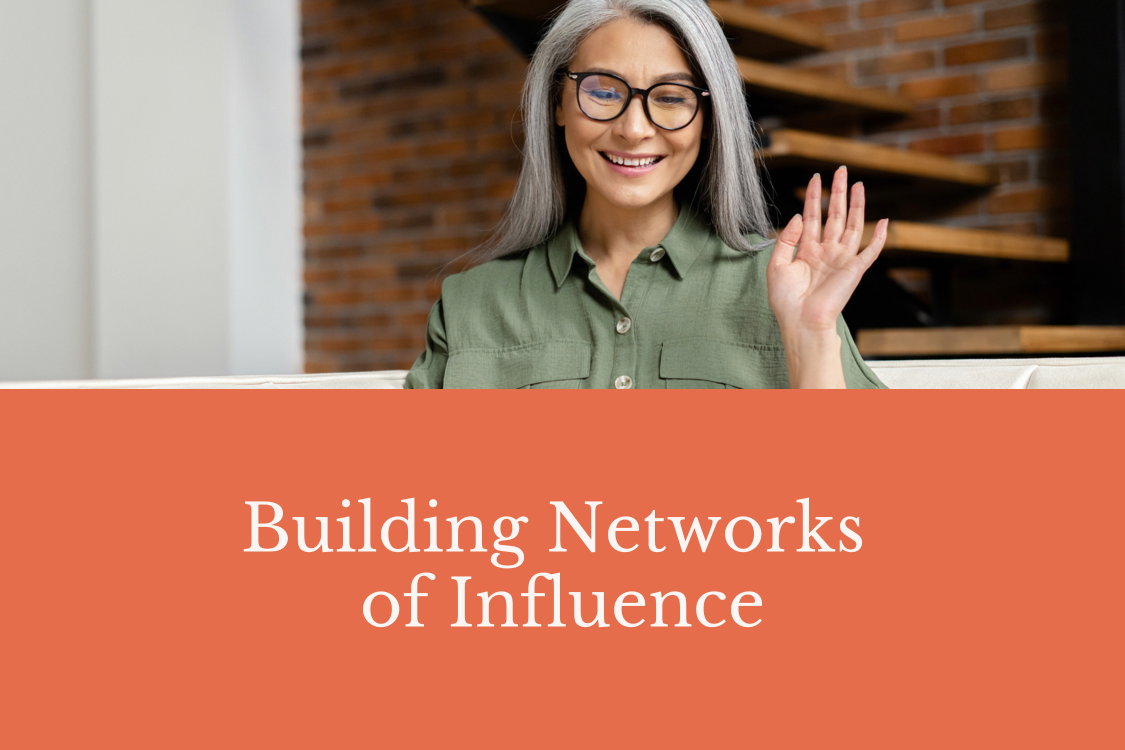 Building Networks of Influence